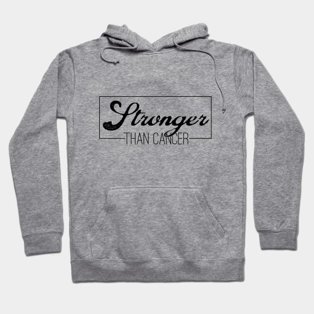 Stronger Than Cancer Hoodie by Prosecco Theory